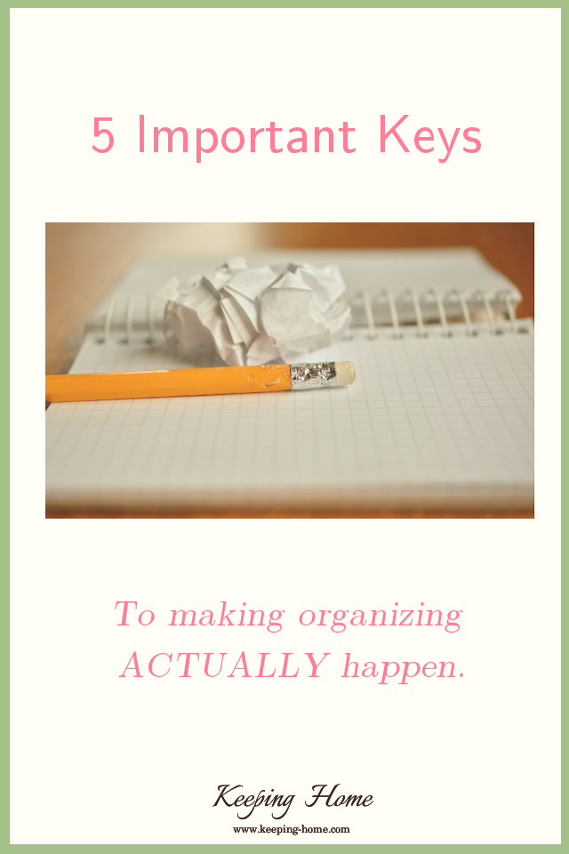5 Keys to Making Organizing ACTUALLY Happen